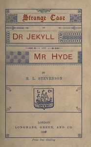 The Strange Case of Dr. Jekyll and Mr. Hyde by Robert Louis Stevenson
