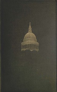 Sir Christopher Wren: His Family and His Times
With Original Letters and a Discourse on Architecture Hitherto Unpublished. 1585-1723. by Lucy Phillimore