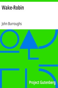 Wake-Robin by John Burroughs