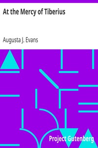 At the Mercy of Tiberius by Augusta J. (Augusta Jane) Evans