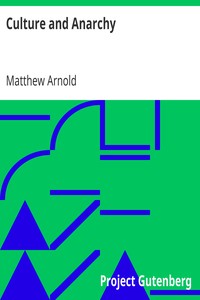 Culture and Anarchy by Matthew Arnold