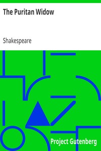 The Puritan Widow by Shakespeare (spurious and doubtful works)