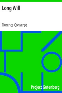 Long Will by Florence Converse