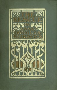 The Rescue by Anne Douglas Sedgwick