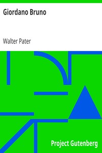 Giordano Bruno by Walter Pater