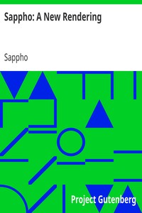 Sappho: A New Rendering by Sappho