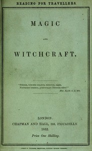 Magic and Witchcraft by George Moir