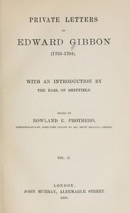 Private Letters of Edward Gibbon (1753-1794) Volume 2 (of 2) by Edward Gibbon