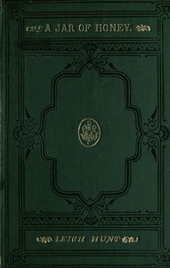 A Jar of Honey from Mount Hybla by Leigh Hunt