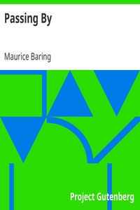 Passing By by Maurice Baring