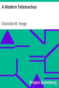 A Modern Telemachus by Charlotte M. (Charlotte Mary) Yonge
