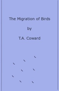 The Migration of Birds by T. A. (Thomas Alfred) Coward