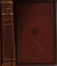The Story of the Earth and Man by John William Dawson