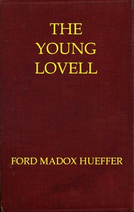 The Young Lovell: A Romance by Ford Madox Ford
