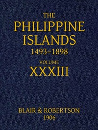 The Philippine Islands, 1493-1898, Volume 33, 1519-1522
Explorations by early navigators, descriptions of the islands and their peoples, their history and records of the Catholic missions, as related in contemporaneous books and manuscripts, showing the political, economic, commercial and religious conditions of those islands from their earliest relations with European nations to the close of the nineteenth century by Antonio Pigafetta