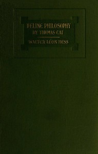 Feline Philosophy by Walter Léon Hess