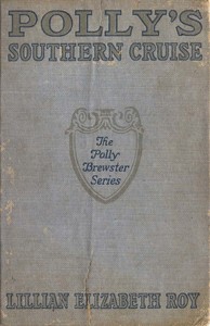 Polly's Southern Cruise by Lillian Elizabeth Roy