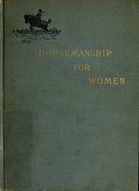 Horsemanship for Women by Theodore H. (Theodore Hoe) Mead