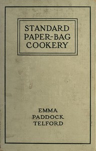 Standard Paper-Bag Cookery by Emma Paddock Telford