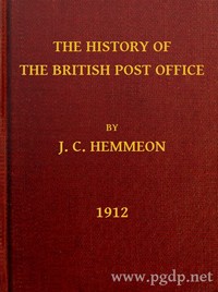 The History of the British Post Office by Joseph Clarence Hemmeon