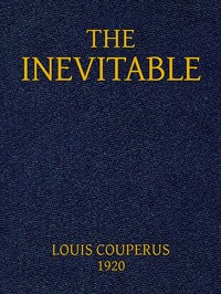 The Inevitable by Louis Couperus