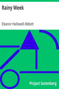 Rainy Week by Eleanor Hallowell Abbott