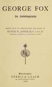 George Fox: An Autobiography by George Fox