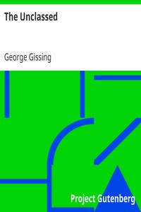 The Unclassed by George Gissing