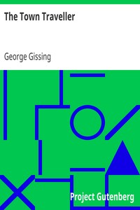 The Town Traveller by George Gissing