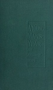 A Young Man's Year by Anthony Hope