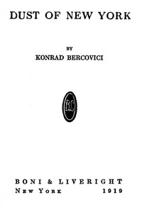 Dust of New York by Konrad Bercovici