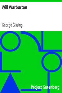 Will Warburton by George Gissing