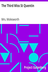 The Third Miss St Quentin by Mrs. Molesworth