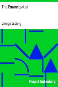 The Emancipated by George Gissing
