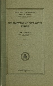 The Protection of Fresh-Water Mussels by R. E. (Robert Ervin) Coker