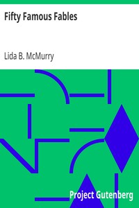 Fifty Famous Fables by Lida B. (Lida Brown) McMurry