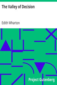 The Valley of Decision by Edith Wharton