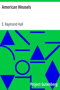 American Weasels by E. Raymond (Eugene Raymond) Hall