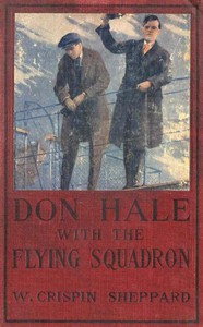 Don Hale with the Flying Squadron by W. Crispin (William Crispin) Sheppard