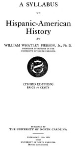 A Syllabus of Hispanic-American History by William Whatley Pierson