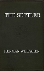 The Settler by Herman Whitaker