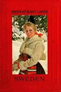 Peeps at Many Lands: Sweden by William Liddle
