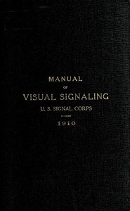 Visual Signaling by United States. Army. Signal Corps