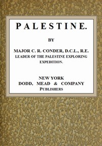 Palestine by C. R. (Claude Reignier) Conder
