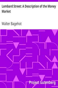 Lombard Street: A Description of the Money Market by Walter Bagehot