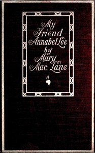 My Friend Annabel Lee by Mary MacLane