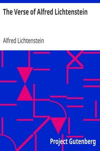 The Verse of Alfred Lichtenstein by Alfred Lichtenstein