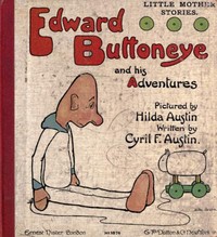 Edward Buttoneye and His Adventures by Cyril F. Austin