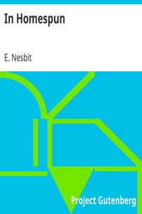 In Homespun by E. (Edith) Nesbit