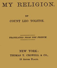 My Religion by Leo Tolstoy